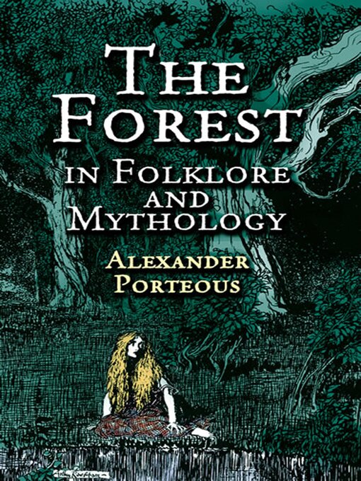 Title details for The Forest in Folklore and Mythology by Alexander Porteous - Available